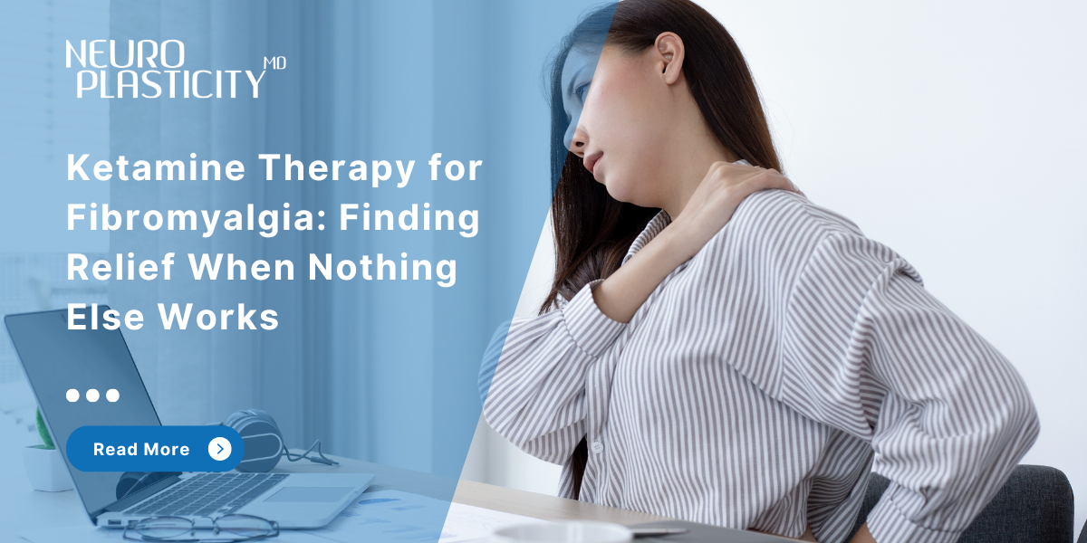 Ketamine Therapy for Fibromyalgia